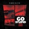 Go Stupid - The Five lyrics