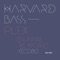 Plex (Dubfire Rework) - Harvard Bass lyrics