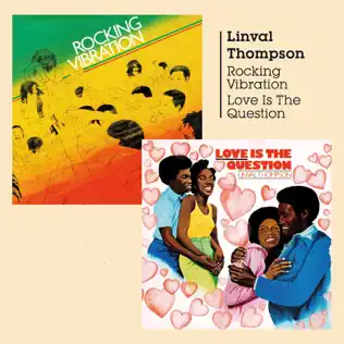 lataa albumi Linval Thompson - Rocking Vibration Love Is The Question