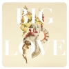 Big Love - Single, 2017