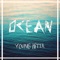 Ocean - Young Hitta lyrics