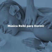 Música Reiki para Dormir - Música Tranquila para Dormir artwork