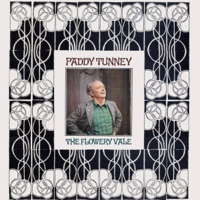 Paddy Tunney - The Flowery Vale artwork