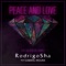 Peace and Love (feat. Gabriel Moura) - Rodrigo Sha lyrics