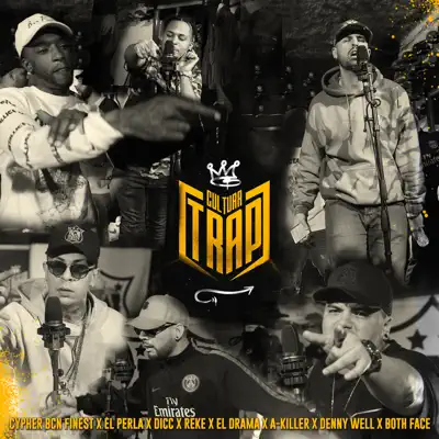 Cypher Cultura Trap (feat. BCN Finest & Both Face) - Single - Dicc