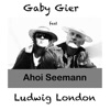 Ahoi Seemann (feat. Ludwig London) - Single