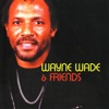 Wayne Wade and Friends