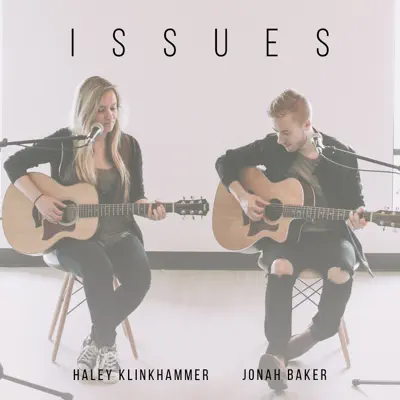 Issues (feat. Jonah Baker) - Single - Haley Klinkhammer
