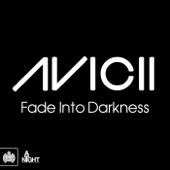 Avicii - Fade Into Darkness (Vocal Edit)