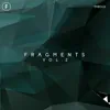 Fragments Vol. 2 - EP album lyrics, reviews, download