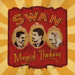 Magical Thinking by Swan album reviews, ratings, credits