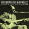 Baby Please Don't Go - Mississippi Fred McDowell lyrics