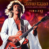 Blues Image - Pay My Dues (feat. Pat Travers)