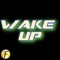 Wake Up (feat. Daddyphatsnaps & Divide) - Fabvl lyrics