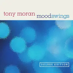 Moodswings (Deluxe Edition) by Tony Moran album reviews, ratings, credits