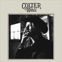 Colter Wall - Colter Wall artwork