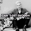 Can't Get Enough (feat. Elyon) - Single