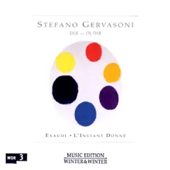 Gervasoni: Dir & in dir by Exaudi Vocal Ensemble & L'Instant Donné album reviews, ratings, credits