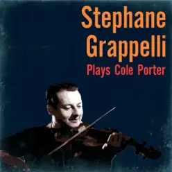 Plays Cole Porter - Stéphane Grappelli Plays Cole Porter - Stéphane Grappelli