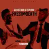 Stream & download Fresh 2 Death - Single