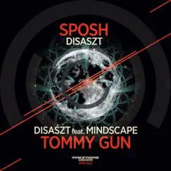 Sposh / Tommygun - Single by Disaszt album reviews, ratings, credits