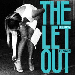 Jidenna - The Let Out (feat. Quavo)