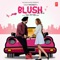 Blush - Deep Money & Enzo lyrics