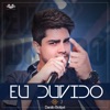 Eu Duvido (Ao Vivo) - Single