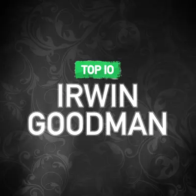 Top 10 - Irwin Goodman