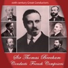 Sir Thomas Beecham Conducts French Composers