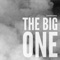 The Big One - Justin Sosa lyrics