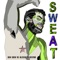 Sweat (Ben Coen vs. Alessio Silvestro) - Ben Coen & Alessio Silvestro lyrics