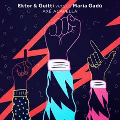 Axé Acapella (Ektor & Guitti vs. Maria Gadú) - Single - Maria Gadú Axé Acapella (Ektor & Guitti vs. Maria Gadú) - Single - Maria Gadú