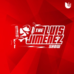 The Luis Jimenez Show. Episodio 250
