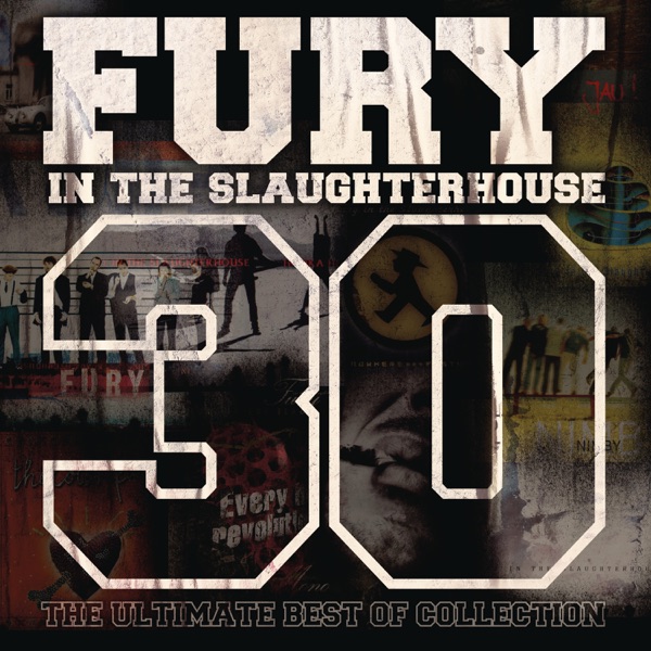 Fury In the Slaughterhouse mit Every Generation Got Its Own Disease