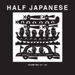 Half Japanese - One Million Kisses