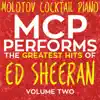 MCP Performs the Greatest Hits of Ed Sheeran, Vol. 2 album lyrics, reviews, download