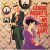 George Wright's Impressions of My Fair Lady