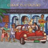 Putumayo Kids Presents Cuban Playground