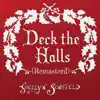 Deck the Halls (Remastered) - Single album lyrics, reviews, download