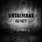 Constancia (feat. DJ Ney) - Untalmake lyrics