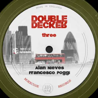 Double Decker Three - EP by Alan Nieves & Francesco Poggi album reviews, ratings, credits