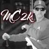 Stream & download MC 2K