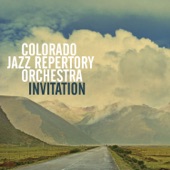 Colorado Jazz Repertory Orchestra - With a Song in My Heart