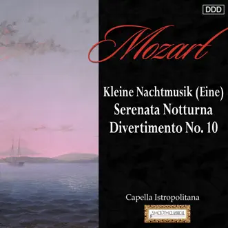 Mozart: Kleine Nachtmusik (Eine) - Serenata Notturna - Divertimento No. 10 by Capella Istropolitan & Wolfgang Sobotka album reviews, ratings, credits