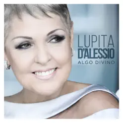 Algo Divino - Single - Lupita D'Alessio