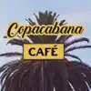 Copacabana Café: Latin Chill Party Fever album lyrics, reviews, download