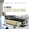 Always on My Mind (feat. Dice & Ese Grouch) - Single album lyrics, reviews, download
