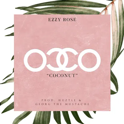 Coconut - Single - Ezzy Rose