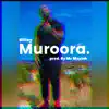 Muroora. - Single album lyrics, reviews, download